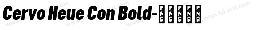 Cervo Neue Con Bold字体转换